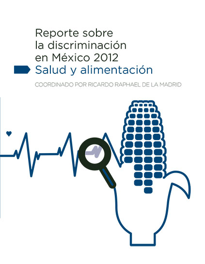 Reporte Sobre La Discriminaci N En M Xico Salud Y Alimentaci N